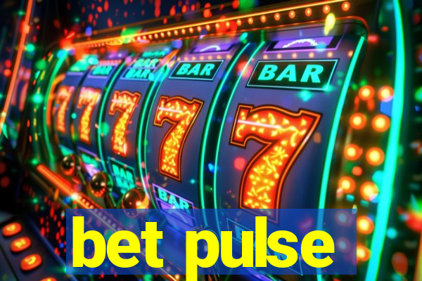 bet pulse